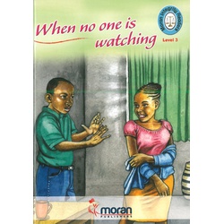 When no one is watching