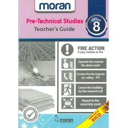 Moran Pre-Technical Studies Grade 8 Teacher's Guide