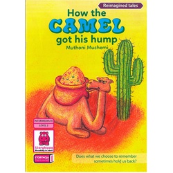 How The Camel Got His Hump