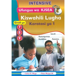 Intensive Gredi ya 789 Ufunguo wa KJSEA Kiswahili Karatasi ya 1