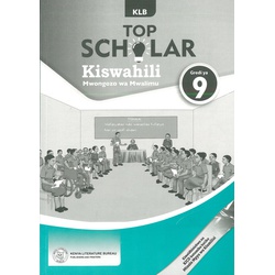 Top Scholar Kiswahili Grade 9 Teacher's Guide