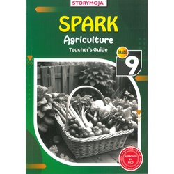 Spark Agriculture Teacher's Guide Grade 9