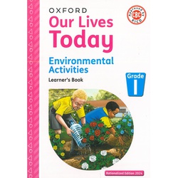 Qur Lives Today Environmental Activities Grade 1-New