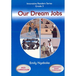 Our Dream Jobs