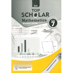 Top Scholar Mathematics Teacher's Guide Grade 7