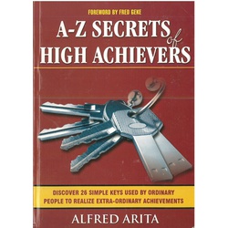 A - Z Secrets Of High Achievers