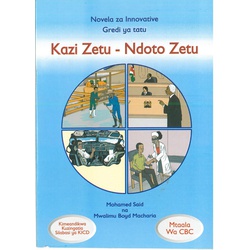 Kazi Zetu- Ndoto Zetu