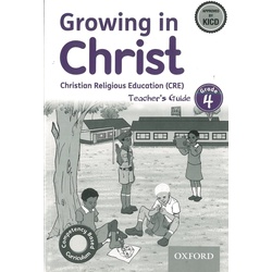 Growing In Christ Grade 4 Teacher's Guide