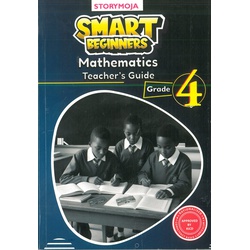 Smart Beginners Maths Grade 4 Teacher's Guide