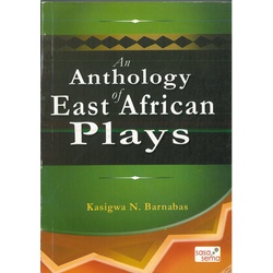 An Anthology of East African Plays