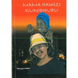 Mama Hawezi Kunidhuru