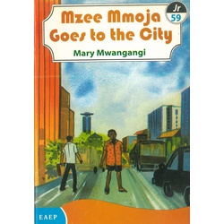 Mzee Mmoja Goes to the City
