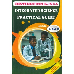 Distinction KJSEA Integrated Science Practical Guide Combined Grade 7,8 and 9