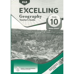 Excelling Geography Teacher's Guide Grade 10