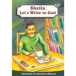 Sheila, Let's Write to God