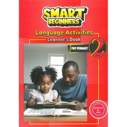Smart Beginners Language Activities Grade Pre-Primary 2-2024