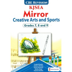 CBE Revision KJSEA Mirror Creative Arts and Sports Grades 7,8&9