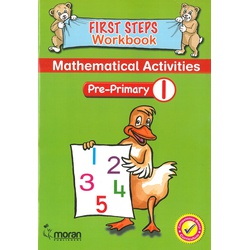 First Steps Workbook Mathematical Activities Pre-Primary 1