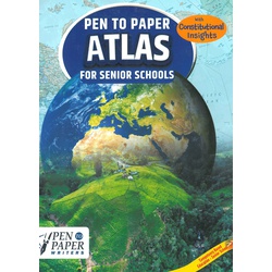 Pen to Paper Atlas for Senior Schools-With Constitutional Insights