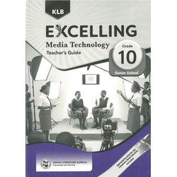 Excelling Media Technology Teacher's Guide Grade 10