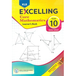 Excelling Core Mathematics Grade 10