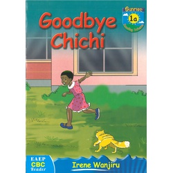 Sunrise Reading Scheme-Goodbye Chichi-1a