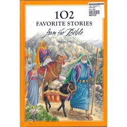 102 Favorite Stories From The Bible