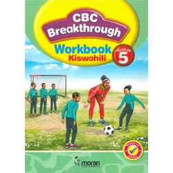 CBC Breakthrough Workbook Kiswahili Grade 5