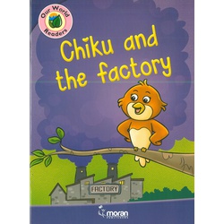 Chiku and the factory