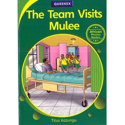 The Team Visits Mulee