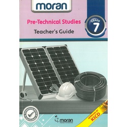 Moran Pre-Technical Studies Grade 7 Teacher's Guide