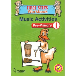 First Steps Workbook Music Activities Pre-Primary 1