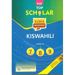 Top Scholar KJSEA Revision Kiswahili Grades 7,8,9