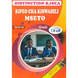 Distinction KJSEA Kipeo Cha Kiswahili Mseto Combined Grade 7,8 and 9