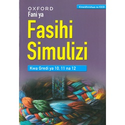 Oxford Fani ya Fasihi Simulizi kwa Gredi 10,11 na 12