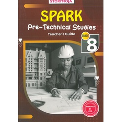 Spark Pre-Technical Studies Teacher's Guide Grade 8