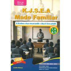 K.J.S.E.A Made Familiar Kitabu Cha Marudio Cha Kiswahili Gredi ya 7,8&9