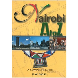 A To Z Nairobi Guide - New Edition