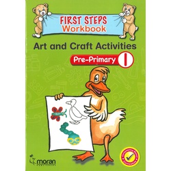 First Steps Workbook Art and Craft Activities Pre-Primary 1