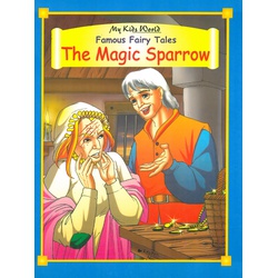The Famous Fairy Tales-the Magic Sparrow