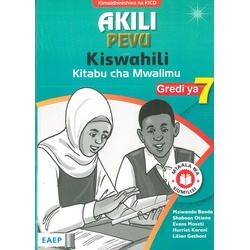 Akili Pevu Kiswahili Kitabu cha Mwalimu Gredi ya 7