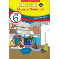 Mentor Home Science Grade 6