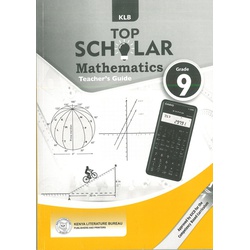 Top Scholar Mathematics Grade 9-Teacher's Guide