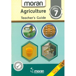 Moran Agriculture Grade 7 Teacher's Guide