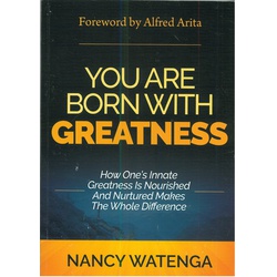 You Are Born With Greatness