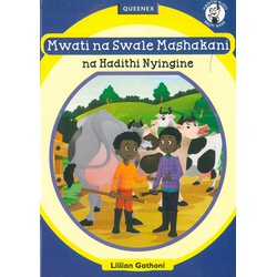 Mwati na Swale Mashakani na Hadithi Nyingine