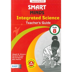 Smart Minds Integrated Science Teacher's Guide Grade 8