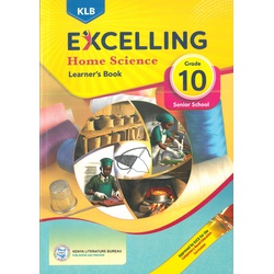 Excelling Home Science Grade 10