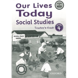 Our Lives Today Grade 4 Teacher's Guide