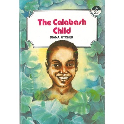 The Calabash Child